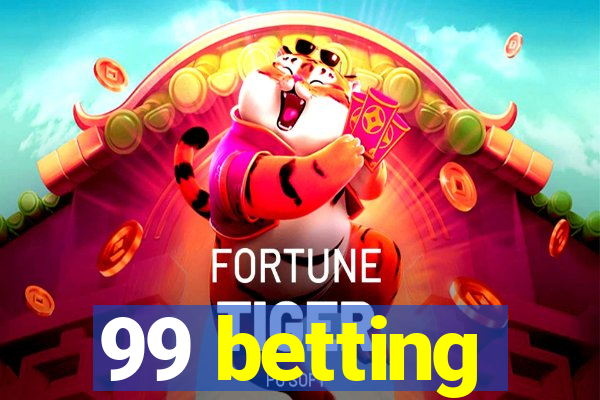 99 betting